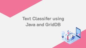 JavaとGridDBを用いたテキスト分類器