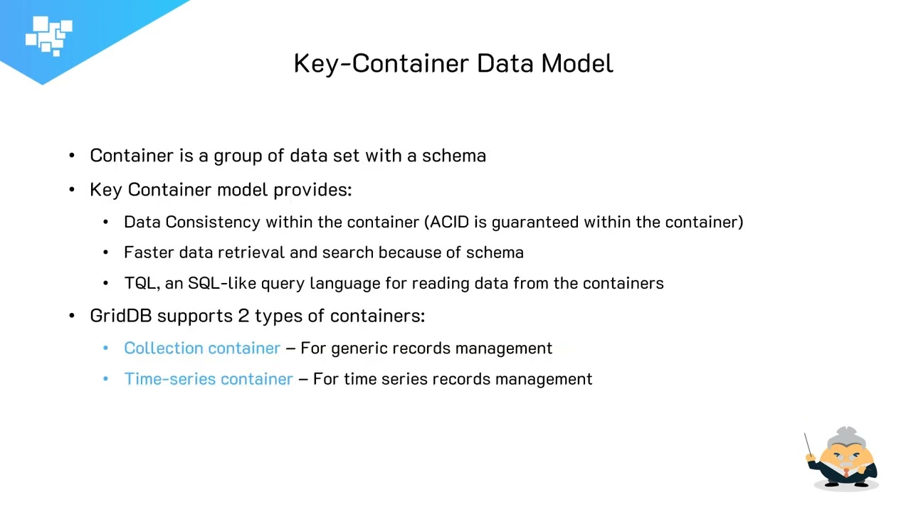 GridDB 101: Chapter 1 -- Key Container Data Model