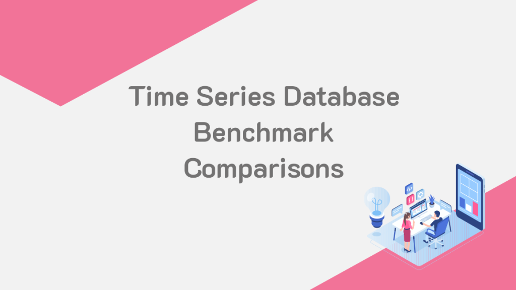 Time-Series-Comparisons | GridDB: Open Source Time Series Database for IoT